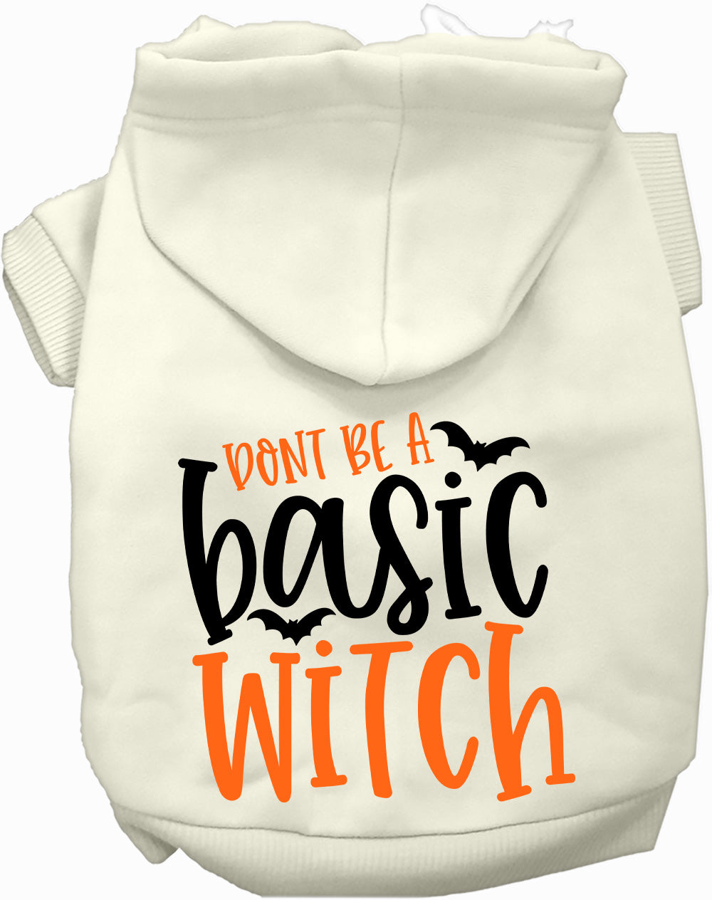 Dog Hoodie Dont Be Basic Witch for Festive Fashion Fun for - main product image