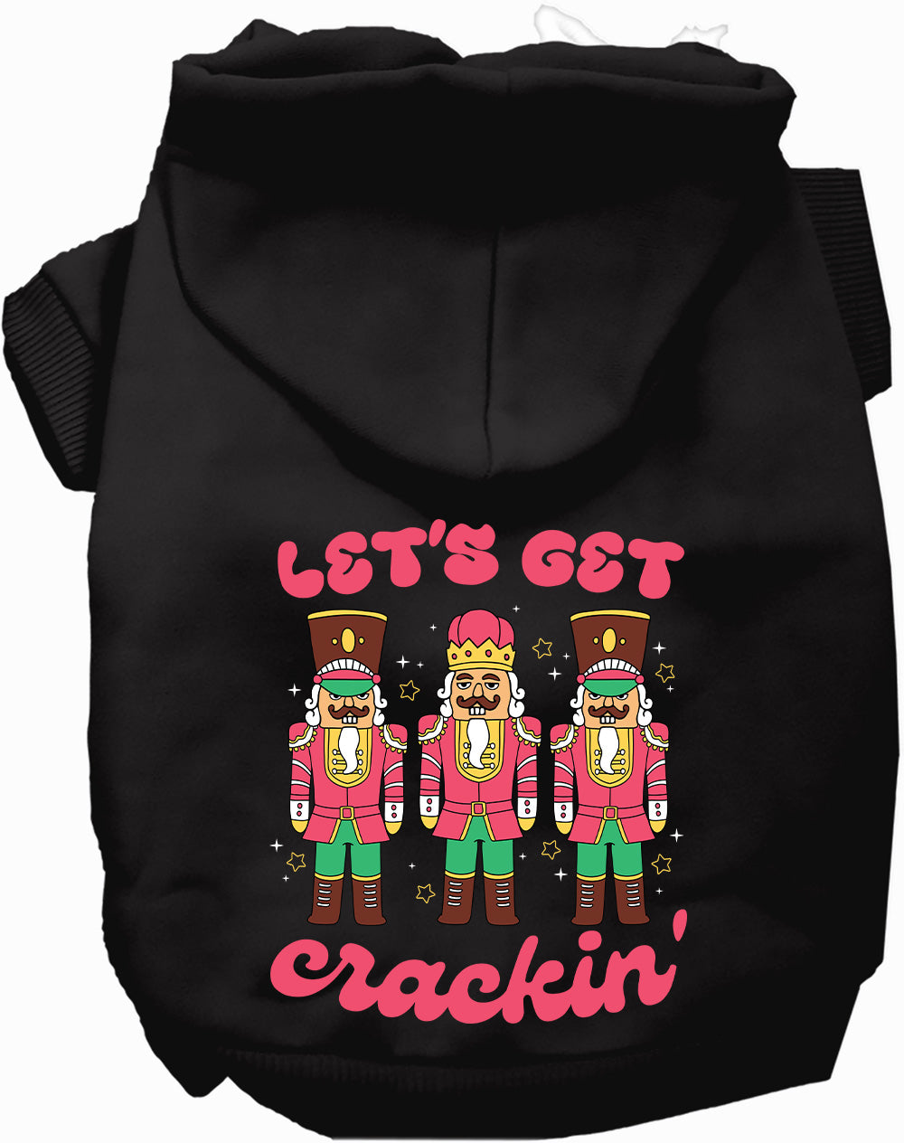 Dog Hoodie Lets Get Crackin Nutcracker for Festive Holiday - main product image