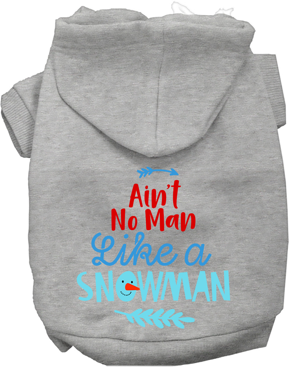 Dog Hoodie Aint No Man Like Snowman for Everyday Pet Style - gallery image 8