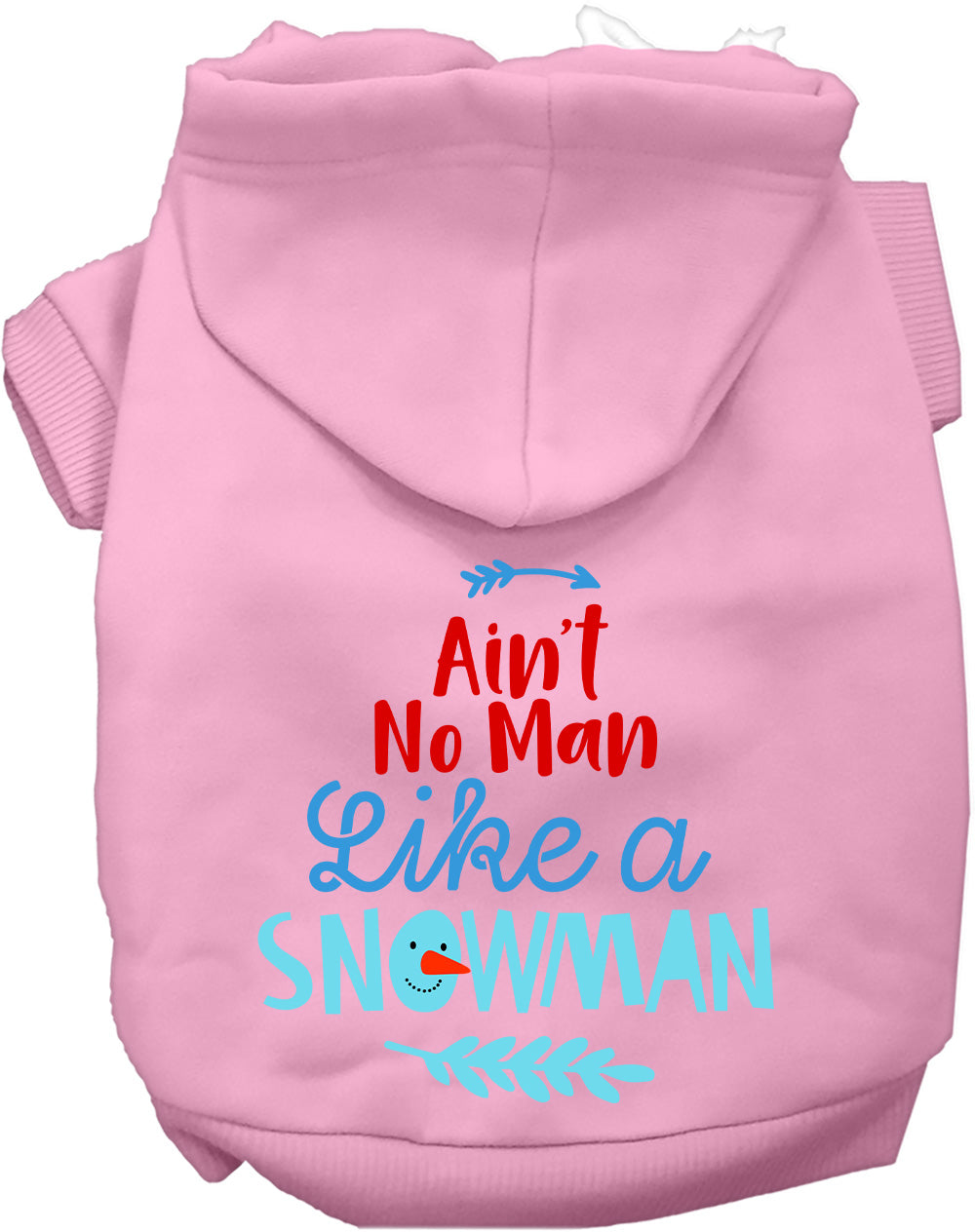 Dog Hoodie Aint No Man Like Snowman for Everyday Pet Style - gallery image 9
