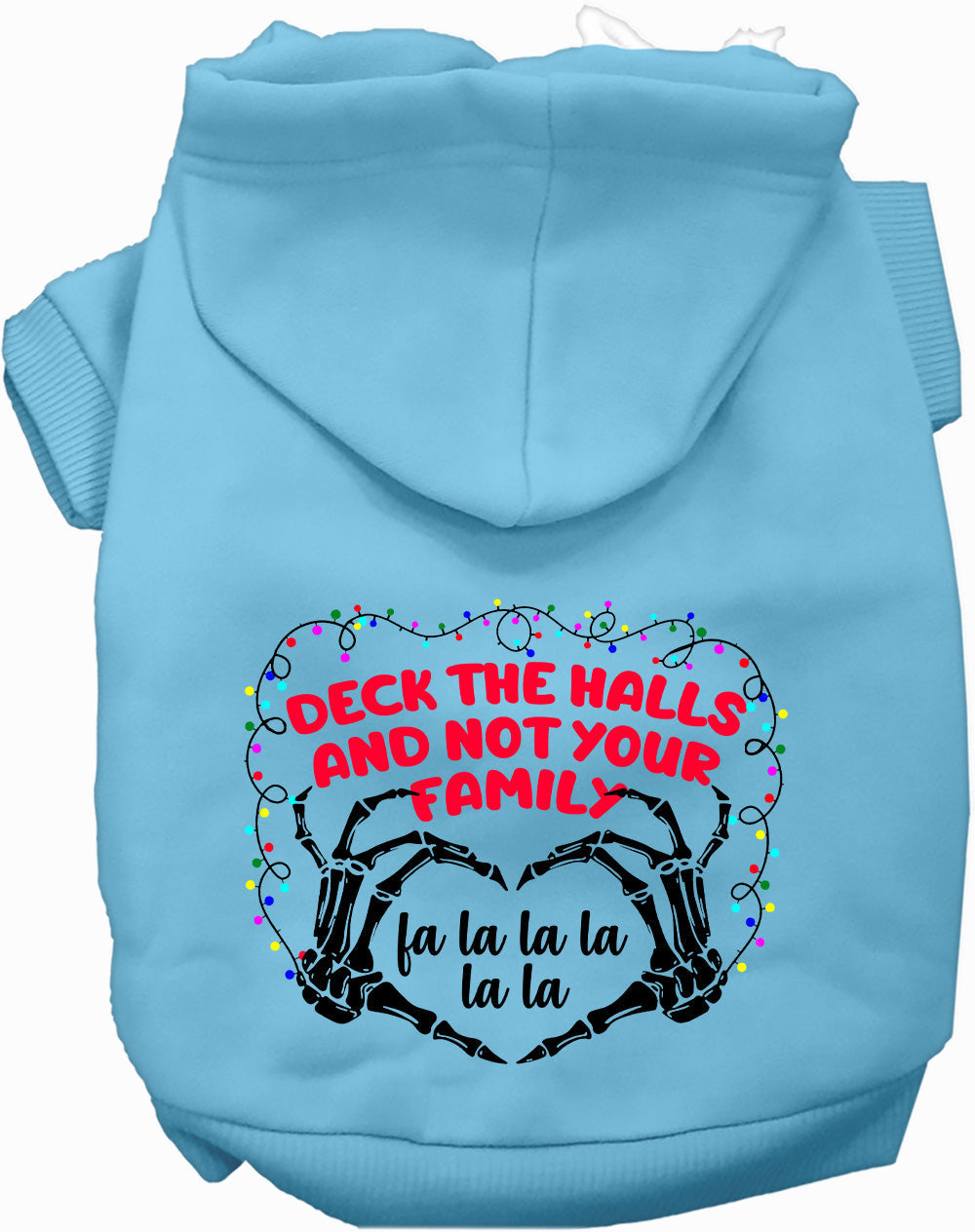 Dog Hoodie Deck the Halls Not Your Family for Festive - lifestyle view