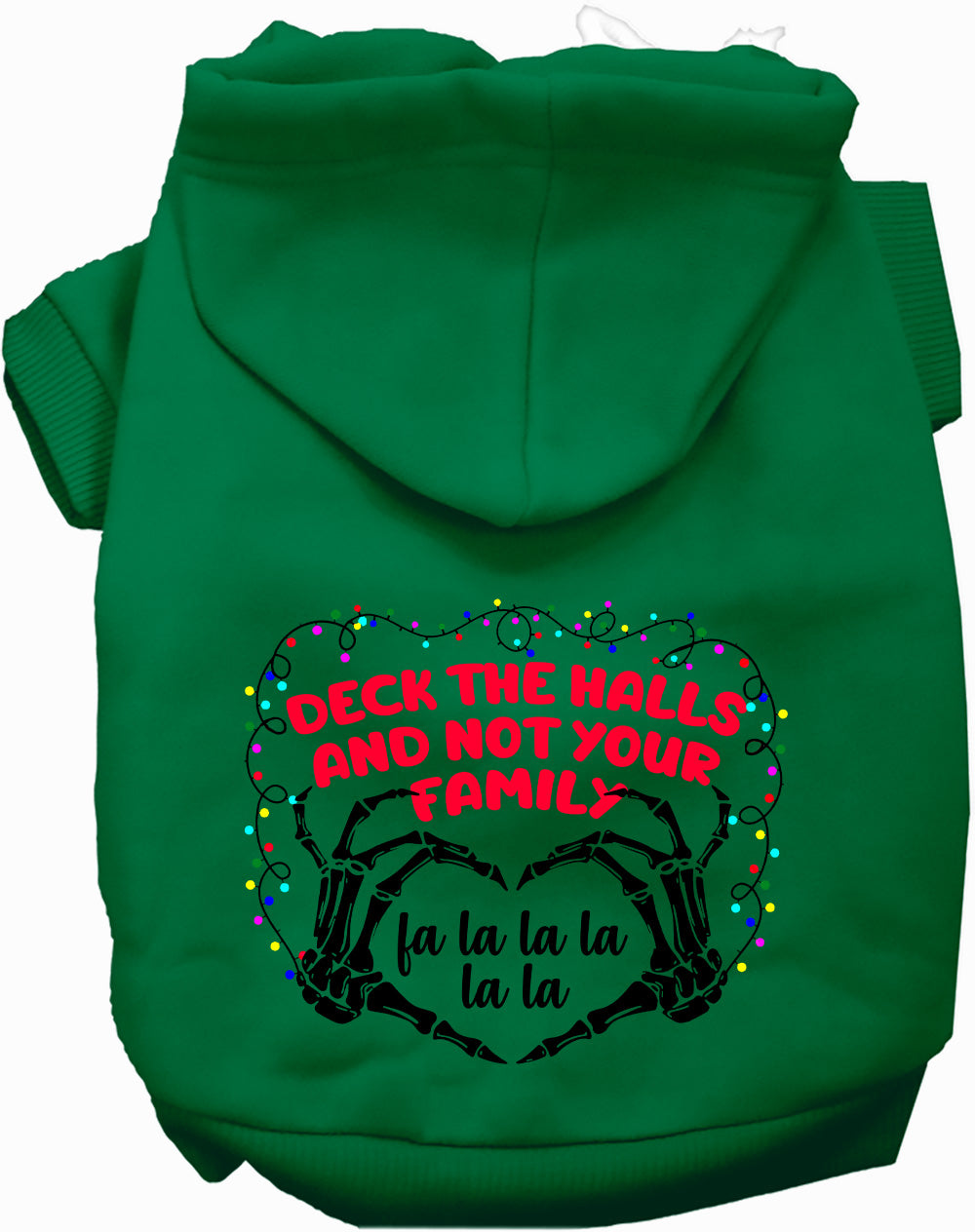 Dog Hoodie Deck the Halls Not Your Family for Festive - gallery image 6