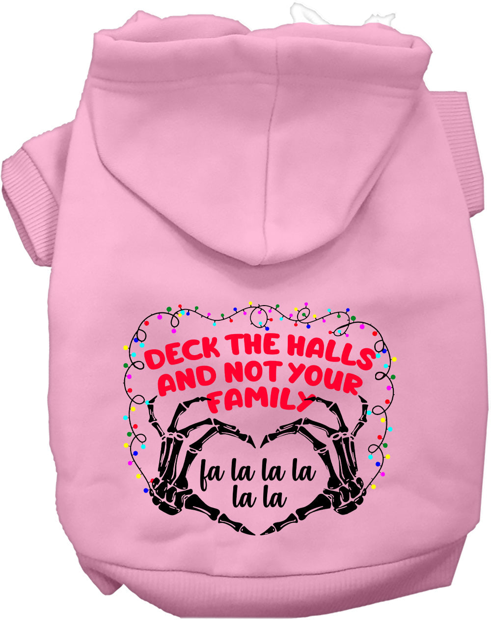 Dog Hoodie Deck the Halls Not Your Family for Festive - gallery image 8