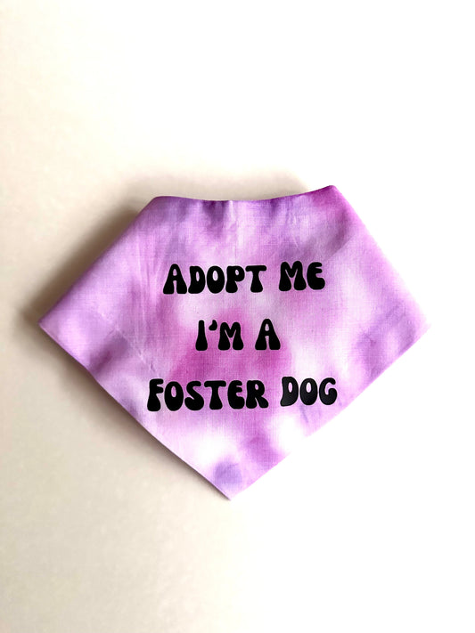Dog Apparel Adopt Me I m A Foster Tie Dye Dog Bandana New - detail view